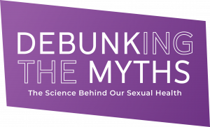 RCSI - Debunking The Myths: The Science Behind Our Sexual Health