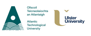 Atlantic Technological University & Ulster University